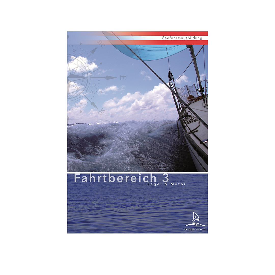 Buch zur Seefahrtsausbildung, Fahrtbereich 3